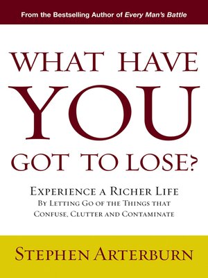 cover image of What Have You Got to Lose?